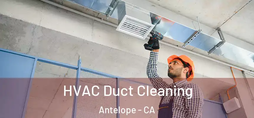  HVAC Duct Cleaning Antelope - CA